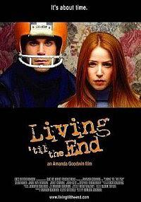 Living \'til the End