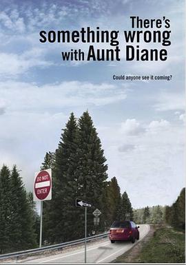 ȵ There\'s Something Wrong with Aunt Diane