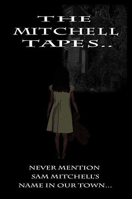米切尔磁带 The Mitchell Tapes