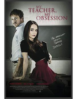 我的老师,我的迷恋 My Teacher, My Obsession