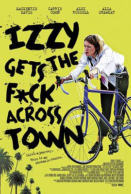 ȴɼ Izzy Gets the F*ck Across Town