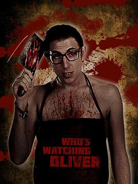 Who\'s Watching Oliver