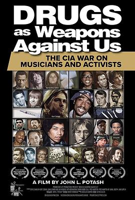 ƷΪǵ: ֶּҺͻʿս Drugs as Weapons Against Us: The CIA War on Musicians and Activists