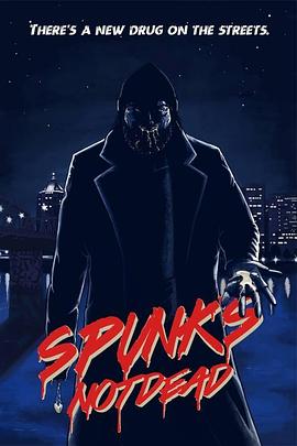 Spunk\'s Not Dead