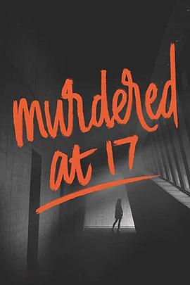 ʮ걻ıɱ Murdered at 17