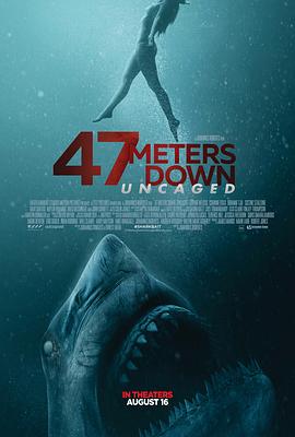 躣 47 Meters Down: Uncaged