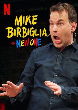 ˱ȶǣ Mike Birbiglia: The New One