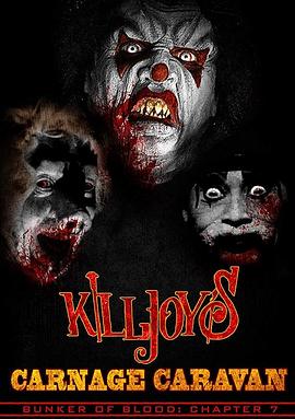 Ѫﱤ07ɱ¾񻶴 Bunker of Blood 07: Killjoys Carnage Caravan