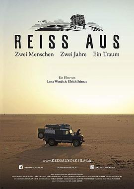 ·Уˡꡣ Reiss Aus: Zwei Menschen. Zwei Jahre. Ein Traum