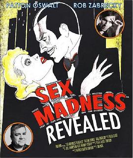 Sex Madness Revealed