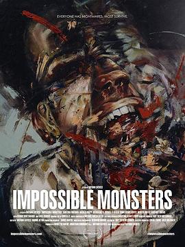 难以置信的怪物 Impossible Monsters