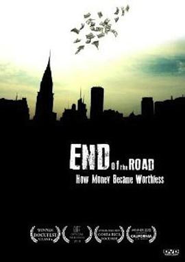 Ԫֵ֮ End of the Road: How Money Became Worthless