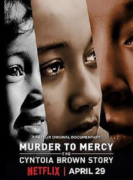 Ůɱ˷кͿˡ Murder to Mercy: The Cyntoia Brown Story