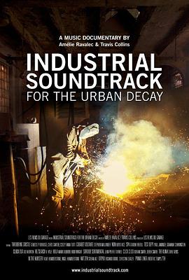 ˥˵Ĺҵ֮ Industrial Soundtrack for the Urban Decay