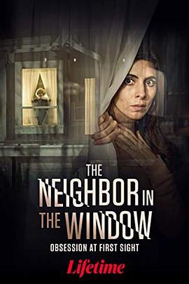 İ The Neighbor in the Window