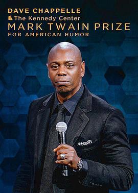 ¾Ĭʦר 22nd Annual Mark Twain Prize for American Humor celebrating: Dave Chappelle