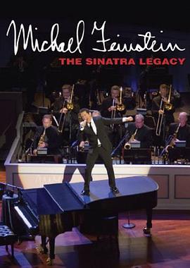 Michael Feinstein: The Sinatra Legacy