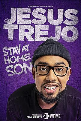Jesus Trejo: Stay at Home Son