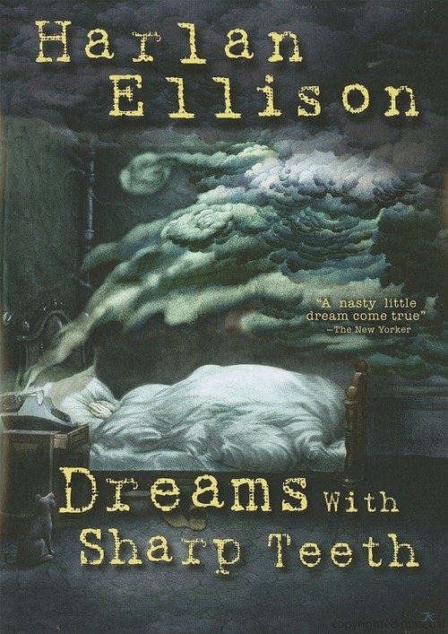 Harlan Ellison Dreams With Sharp Teeth