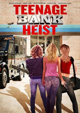 Ů Teenage Bank Heist