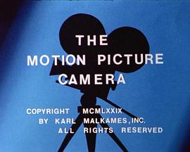 ӰӰ The Motion Picture Camera