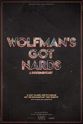 Wolfman\'s Got Nards