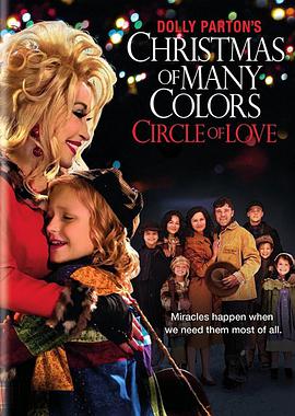 Ͷٵ߲ʥ: ֮ʥ Dolly Parton\'s Christmas of Many Colors: Circle of Love