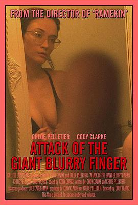 ָ Attack of the Giant Blurry Finger