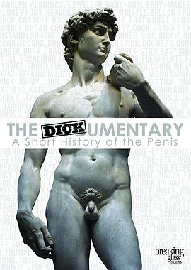 J¼Ƭ The Dickumentary