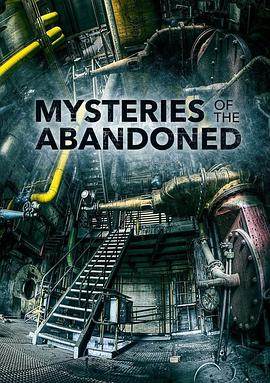 ֮  Mysteries of the Abandoned Season 3