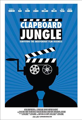 ǰ֣Ӱʵ Clapboard Jungle: Surviving the Independent Film Business