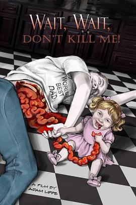 Wait, Wait, Don\'t Kill Me