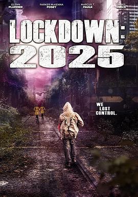 禁闭：2025 Lockdown:2025