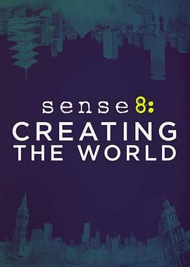ɱ Sense8: Creating the World
