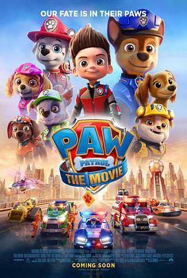 󹦴Ӱ Paw Patrol: The Movie