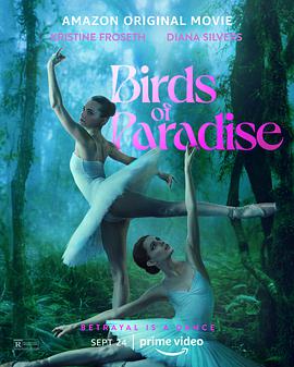 天堂鸟 Birds of Paradise