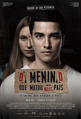 这男孩杀了我父母 O Menino que Matou Meus Pais