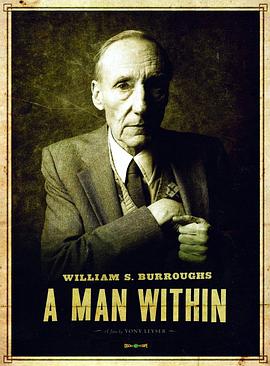 ˹ William S. Burroughs: A Man Within