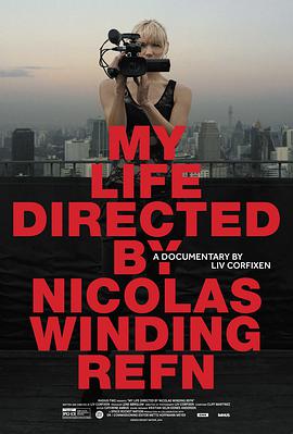 ҵ׸ִ My Life Directed by Nicolas Winding Refn
