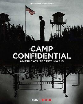 սӪɴ⾫Ӣ Camp Confidential: America\'s Secret Nazis