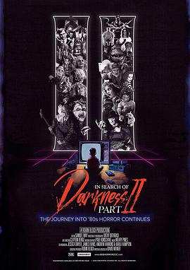 ѰҺڰ ڶ In Search of Darkness: Part II