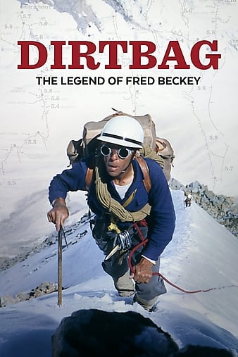 ׵±Ĵ Dirtbag: The Legend of Fred Beckey