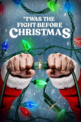 ʥ \'Twas the Fight Before Christmas