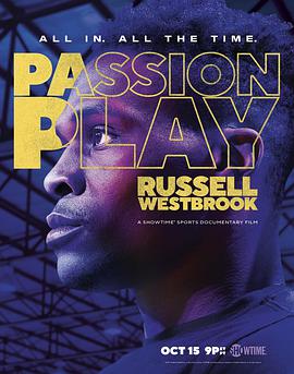 Passion Play: Russell Westbrook