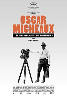 ˹׿˹˵ӰӢ Oscar Micheaux - The Superhero of Black Filmmaking