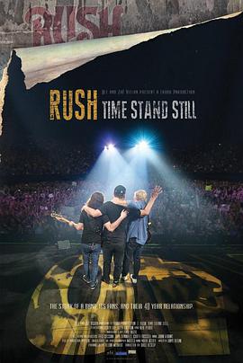 Rush乐队:时间停止 Rush: Time Stand Still