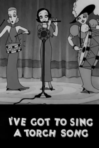 I\'ve Got to Sing a Torch Song