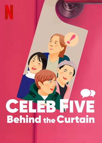 Celeb Five:  Celeb Five: Behind the Curtain