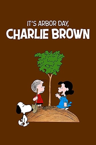 It\'s Arbor Day, Charlie Brown