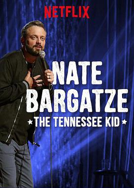 ذ͸ȣС Nate Bargatze: The Tennessee Kid